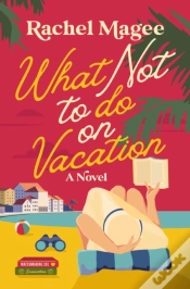 Capa do artigo What Not To Do On Vacation