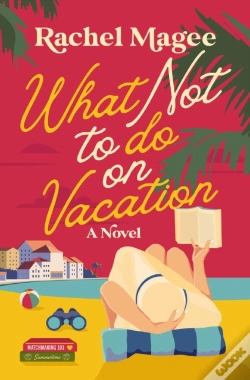 Capa do artigo What Not To Do On Vacation