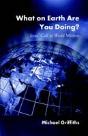 What On Earth Are You Doing? - Preview