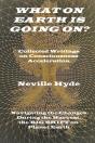 What On Earth Is Going On? Collected Writings On Consciousness Acceleration - Preview