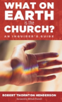 What On Earth Is The Church? - Preview