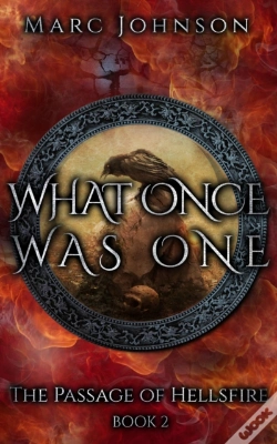 Capa do artigo What Once Was One (The Passage Of Hellsfire, Book 2)