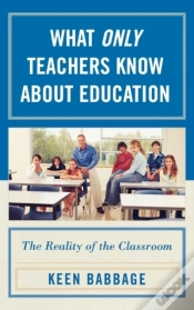 Capa do artigo What Only Teachers Know About Education