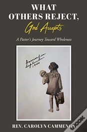 Capa do artigo What Others Reject, God Accepts