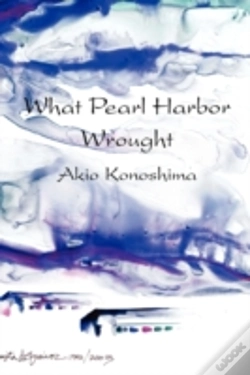Capa do artigo What Pearl Harbor Wrought