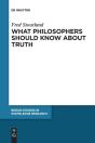 What Philosophers Should Know About Truth - Preview
