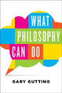 What Philosophy Can Do - Preview