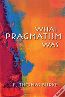 Capa do artigo What Pragmatism Was