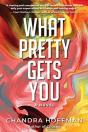 What Pretty Gets You - Preview