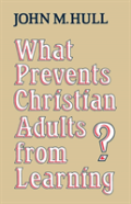 What Prevents Christian Adults From Learning?