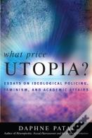 What Price Utopia?