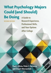 Capa do artigo What Psychology Majors Could (And Should) Be Doing