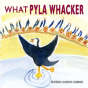 What Pyla Whacker - Preview