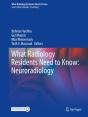 What Radiology Residents Need To Know: Neuroradiology - Preview