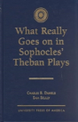 What Really Goes On In Sophocles' Theban Plays - Preview