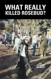 Capa do artigo What Really Killed Rosebud?