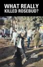 What Really Killed Rosebud? - Preview