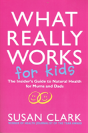 What Really Works For Kids - Preview