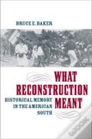 What Reconstruction Meant