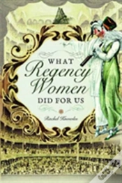Capa do artigo What Regency Women Did For Us