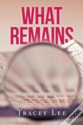 What Remains