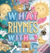 What Rhymes With...
