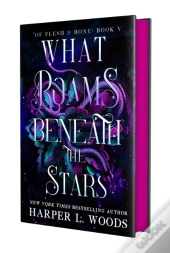 What Roams Beneath The Stars