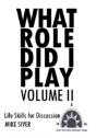What Role Did I Play Volume Ii - Preview