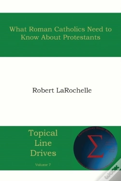 Capa do artigo What Roman Catholics Need To Know About Protestants