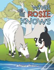 What Rosie Knows