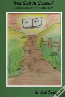 Capa do artigo What Saith The Scripture? : Commentary On Psalm 119