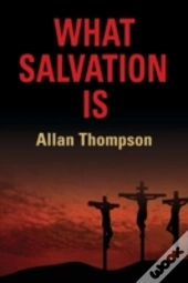 What Salvation Is