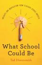 What School Could Be - Preview