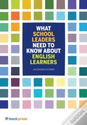 Capa do artigo What School Leaders Need To Know About English Learners