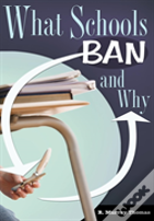 What Schools Ban And Why
