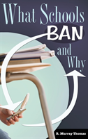 What Schools Ban And Why - Preview