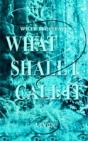 What Shall I Call It? - Preview