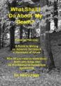 What Shall I Do About My Death? - Preview