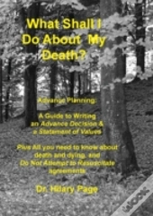 What Shall I Do About My Death?