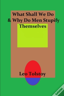 Capa do artigo What Shall We Do & Why Do Men Stupify Themselves