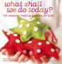 What Shall We Do Today? - Preview