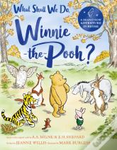 What Shall We Do, Winnie-The-Pooh?