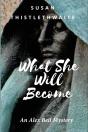 What She Will Become - Preview