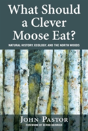 What Should A Clever Moose Eat? - Preview