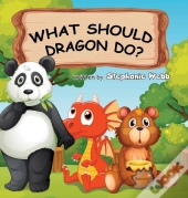 What Should Dragon Do