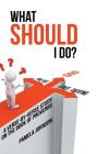 What Should I Do? - Preview
