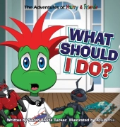 What Should I Do?