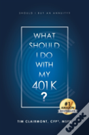 What Should I Do With My 401k?