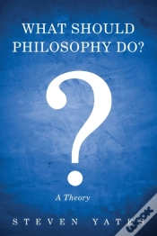 Capa do artigo What Should Philosophy Do?