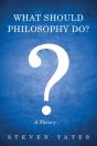 What Should Philosophy Do? - Preview